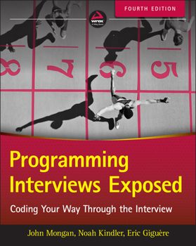 Paperback Programming Interviews Exposed: Coding Your Way Through the Interview Book