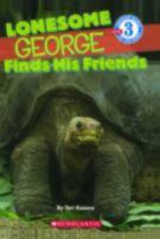 Paperback Scholastic Reader Level 3: Lonesome George Finds His Friends Book