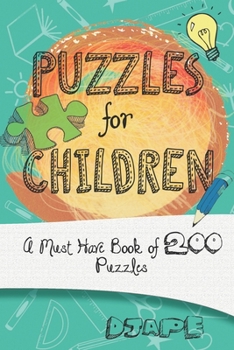 Paperback Puzzles For Children: A must have book of 200 puzzles Book