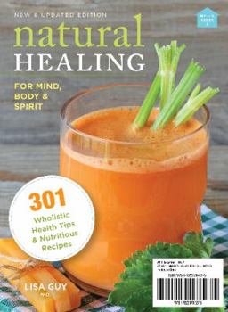 Paperback Natural Healing: For Mind, Body & Spirit Book