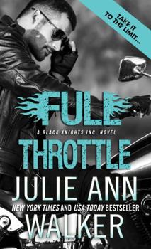 Full Throttle - Book #7 of the Black Knights Inc.