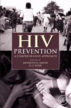 Hardcover HIV Prevention: A Comprehensive Approach Book