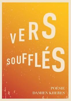 Paperback Vers soufflés [French] Book