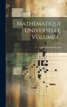 Hardcover Mathématique Universelle, Volume 1... [French] Book