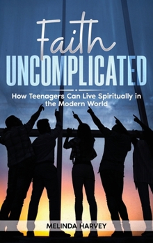 Hardcover Faith Uncomplicated Book