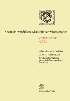 Wirtschaftliches Wachstum Trotz Erschopfbarer Naturlicher Ressourcen?: 30. Jahresfeier Am 11. Juni 1980