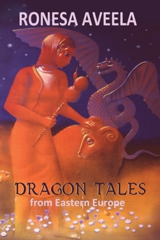 Paperback Dragon Tales from Eastern Europe Book