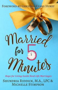 Hardcover Married for Five Minutes: Hope for Living Inside Real-Life Marriages Book