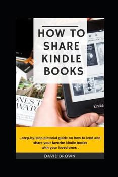 Paperback How to Share Kindle Books Book