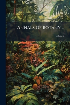 Paperback Annals of Botany ...; Volume 7 Book