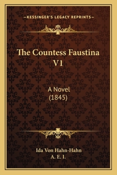 Paperback The Countess Faustina V1: A Novel (1845) Book