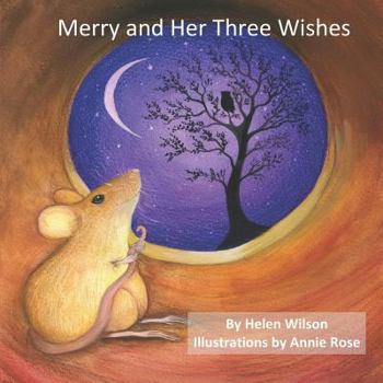 Paperback Merry and Her Three Wishes Book