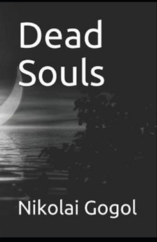 Paperback Dead Souls: Illustrated Edition Book