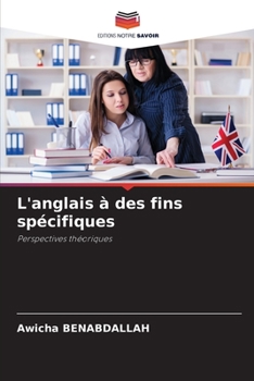 Paperback L'anglais à des fins spécifiques [French] Book