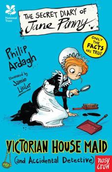 National Trust: The Secret Diary of Jane Pinny, a Victorian House Maid - Book  of the Secret Diary Of