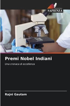 Premi Nobel Indiani (Italian Edition)