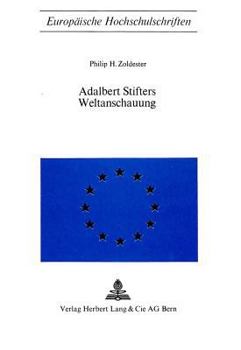 Paperback Adalbert Stifters Weltanschauung [German] Book