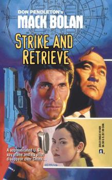 Strike and Retrieve (Super Bolan #89) - Book #89 of the Super Bolan