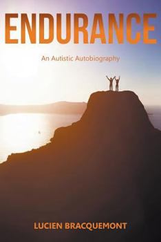Paperback Endurance: An Autistic Autobiography Book