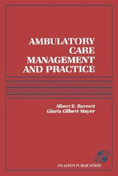 Paperback Ambulatory Care Management & Practice Book