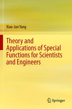 Paperback Theory and Applications of Special Functions for Scientists and Engineers Book