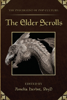 Paperback The Psychgeist of Pop Culture: The Elder Scrolls Book