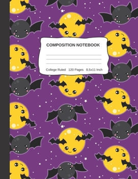 Paperback Compositon Notebook: Cute Purple Wide College Ruled Halloween Paper Notebook Bat And Moon Design For Kids Teens Students For School Or Home Book