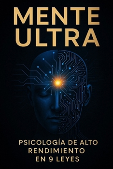 Paperback Mente Ultra: Psicología de Alto Rendimiento en 9 Leyes [Spanish] Book
