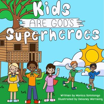 Paperback Kids Are God's Superheroes Book