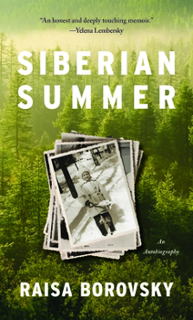 Paperback Siberian Summer: An Autobiography Book
