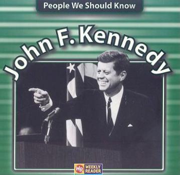 John F. Kennedy (Gente Que Hay Que Conocer) - Book  of the People We Should Know