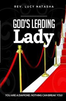 Paperback Gods Leading Lady: You Are A Diamond Nothing Can Break You Book