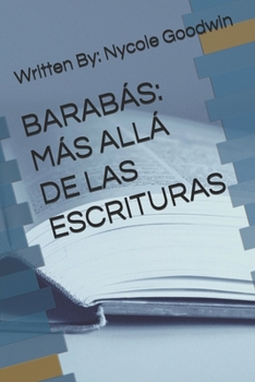 Paperback Barabás: Más Allá de Las Escrituras [Spanish] Book