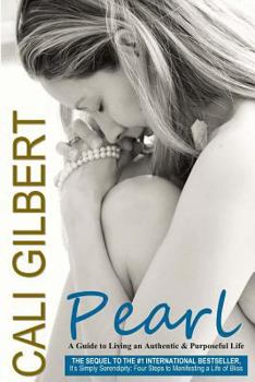 Paperback Pearl: A Guide to Living an Authentic & Purposeful Life Book