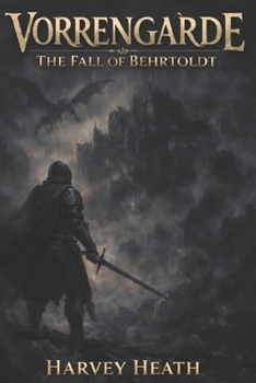 Paperback Vorrengarde: The Fall of Behrtoldt Book