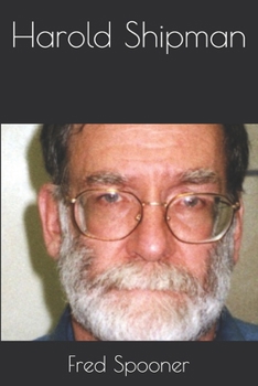 Paperback Harold Shipman Book