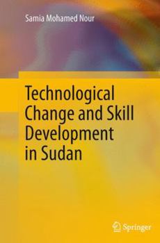 Paperback Technological Change and Skill Development in Sudan Book