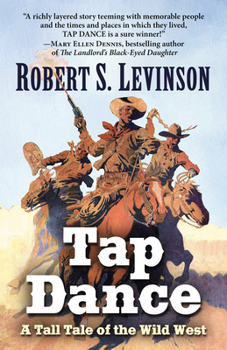 Library Binding Tap Dance: A Tall Tale of the Wild West [Large Print] Book