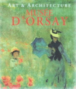 Paperback Musee D'Orsay (Art & Architecture) Book