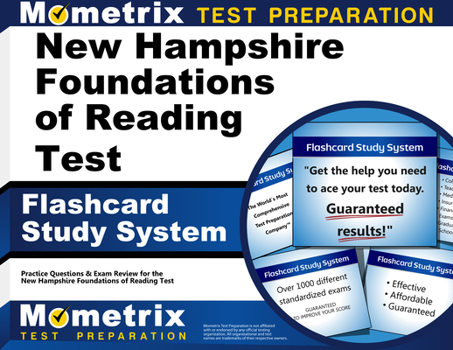 Misc. New Hampshire Foundations of Reading Test Flashcard Study System: Practice Questions & Exam Review for the New Hampshire Foundations of Reading Test Book