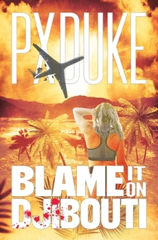 Blame It on Djibouti