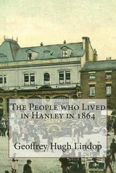The People Who Lived in Hanley in 1864