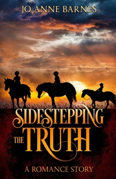 Paperback Sidestepping the Truth: A Romance Story Book