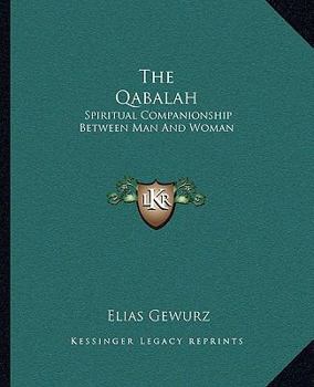 The Qabalah: Spiritual Companionship Between Man And Woman