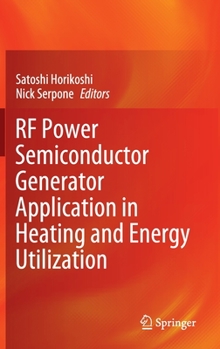 Hardcover RF Power Semiconductor Generator Application in Heating and Energy Utilization Book