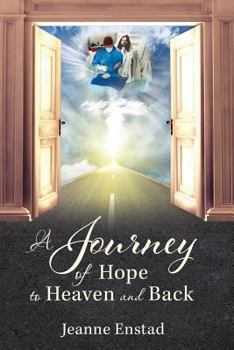 Paperback A Journey of Hope to Heaven & Back Book