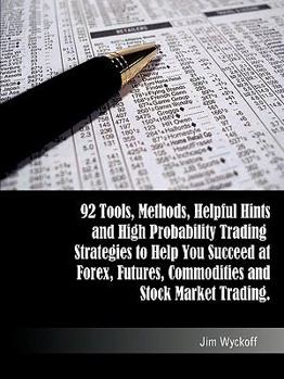 Paperback Trading Smart: 92 Tools, Methods, Helpful Hints and High Probability Trading Strategies to Help You Succeed at Forex, Futures, Commod Book