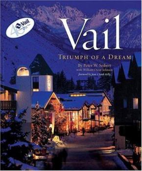 Paperback Vail: Triumph of a Dream Book