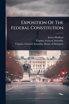 Exposition Of The Federal Constitution