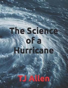 Paperback The Science of a Hurricane Book